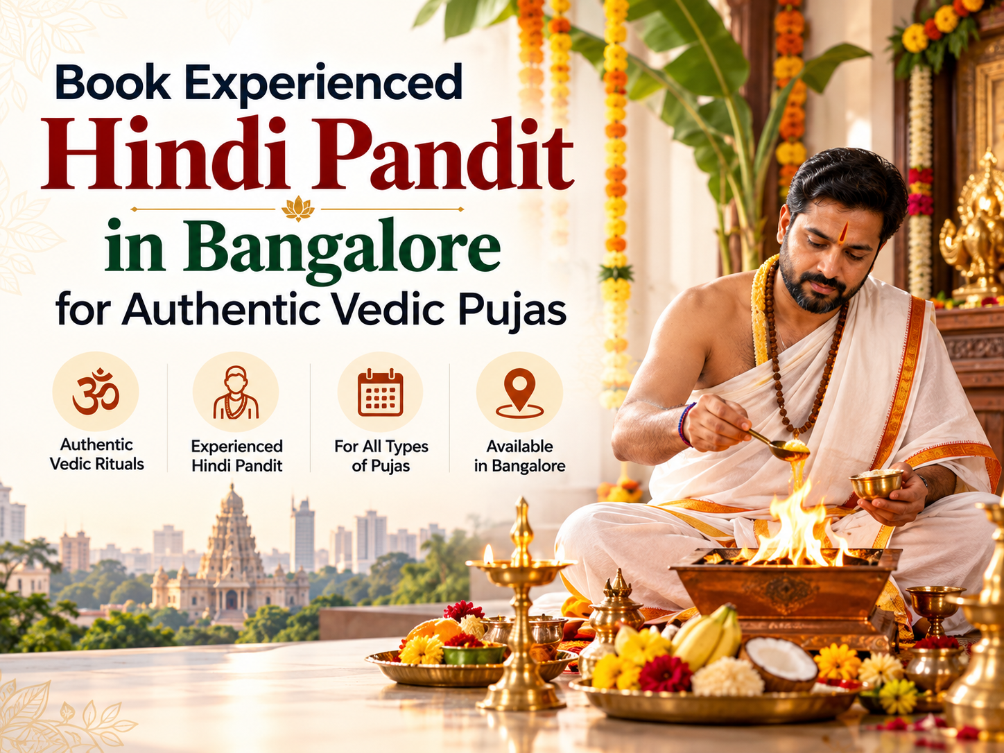 Book Experienced Hindi Pandit in Bangalore for Authentic Vedic Pujas